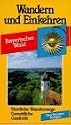 Wandern und Einkehren, Bd.32, Bayerischer Wald