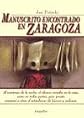 Manuscrito encontrado en Zaragoza (Spanish Edition)