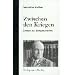 Zwischen den Kriegen: Essays zur Zeitgeschichte