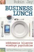Business Lunch zdobywanie klientow wczesnym popoludniem