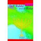 Der Rabbi und die Katze. Geschichten zur j�dischen Mystik