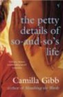 The Petty Details Of So-and-so's Life