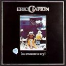 Review Eric Clapton  / No Reason to Cry