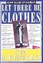 Let There Be Clothes: 40,000 Years of Fashion