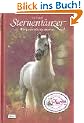 Pferde - Freunde f�rs Leben, Sternent�nzer, Bd. 2: Das geheimnisvolle M�dchen