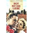 Rot ist die Liebe