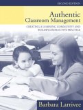 Authentic Classroom Management: Creating a Learning Community and Building Reflective Practice (2nd Edition)