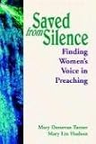 Saved From Silence   Finding Womens Voice in Preaching