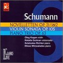Oleg Kagan Edition, Vol. 17: Schumann: Novelletten Op. 21, 1 & 2 / Violin Sonata Op. 105 / Piano Trio Op. 63
