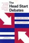 The Head Start Debates