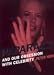 Paparazzi: And Our Obsession with Celebrity