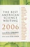 The Best American Science Writing 2006 (Best American Science Writing)