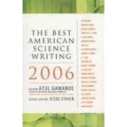 The Best American Science Writing 2006 (Best American Science Writing)