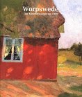 Worpswede: Eine deutsche K�nstlerkolonie um 1900