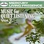 Music for Quiet Listening, Vol 2
