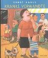 Kranke Verwandte - Ernst Kahl