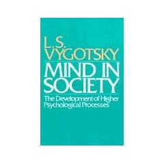 Mind in Society: Development of Higher Psychological Processes