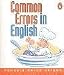 Common Errors in English (Penguin Quick Guides)