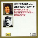Schnabel Plays - Beethoven,Vol. 5: Piano Sonatas Nos. 28-32,Opp.101,106,109,110,111