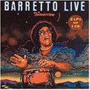 Tomorrow: Barretto Live by Ray Barretto