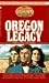 Books : OREGON LEGACY, THE (The Holts : An American Dynasty, No 1)