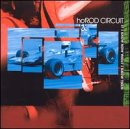 If I Knew Now What I Knew Then an album by Hot Rod Circuit