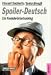 Spoiler- Deutsch. Ein Fremdw�rtertraining.