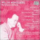 Willem Mengelberg: The Romantic Overtures