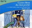 Les Contes bleus du chat perch� (CD audio)
