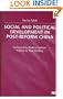 Social and Political Development in Post-Reform China