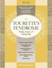 Tourette s Syndrome: Finding Answers and Getting Help (Patient-Centered Guides)