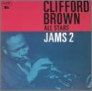 Clifford Brown All Stars: Jams 2