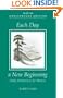 Each Day A New Beginning: 25th Anniversary Edition