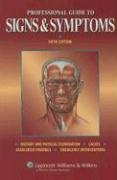 Professional Guide to Signs and Symptoms (Professional Guide Series)