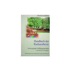 Handbuch der Radiaesthesie. Schwerpunkt Griffl�ngentechnik