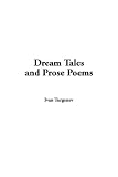 Dream Tales and Prose Poems
