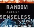 Revue Jack Womak & Tricia Warden  / Random Acts of Senseless Violence