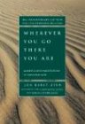 Wherever You Go, There You Are: Mindfulness Meditation in Everyday Life (Rough Cut)