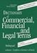 Produkt-Bild: W&ouml;rterbuch der Handelssprache, Finanzsprache und Rechtssprache; Dictionary of Commercial, Financial and Legal Terms; Dic, Bd.1, English-German-French: English-German-French v. 1