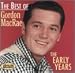 Music : The Best of Gordon MacRae: The Early Years