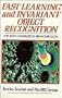 Fast Learning and Invariant Object Recognition: The Sixth Generation Breakthrough (Sixth Generation Computer Technologies)