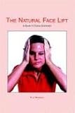 The Natural Facelift (Short Book)