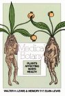 Medical Botany: Plants Affecting Man's Health (A Wiley-Interscience Publication)