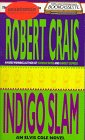 Indigo Slam: An Elvis Cole Novel