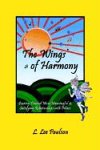 The Wings of Harmony: Soaring Toward More Meaningful & Satisfying Relationships with Others