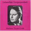 Lebendige Vergangenheit: Herbert Ernst Groh