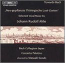 Ahle: Selected Vocal Music - Neu-gepflanzte Thuringische Lust-Garten /Bach Collegium Japan * Concerto Palatino * Suzuki