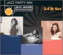 CD-Charts  Search : Jazz Moods: Jazz Party Mix - Cocktail Party/Groovin' the Blues