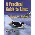 A practical guide to Linux