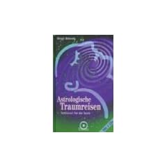Astrologische Traumreisen, m. 2 Audio-CDs